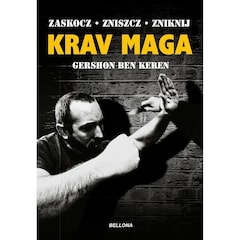 Książka "Krav Maga. Najlepsze na świecie przeciwdziałanie przemocy" - Gershon Ben Keren