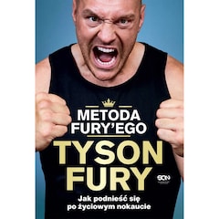 Książka "Metoda Fury'ego. Jak podnieść się po życiowym nokaucie" - Richard Waters, Tyson Fury