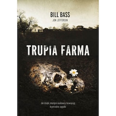 Książka "Trupia farma" - Bill Bass, Jon Jefferson