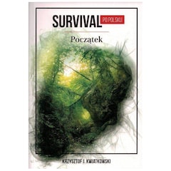 Książka "Survival po polsku. Początek" - Krzysztof Kwiatkowski