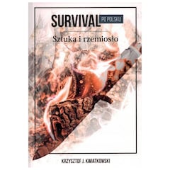 Książka "Survival po polsku. Sztuka i rzemiosło" - Krzysztof Kwiatkowski