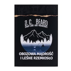Książka "Obozowa mądrość i leśne rzemiosło" - Daniel Carter Beard