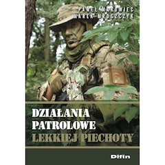 Książka "Działania patrolowe lekkiej piechoty" - Paweł Makowiec, Marek Mroszczyk