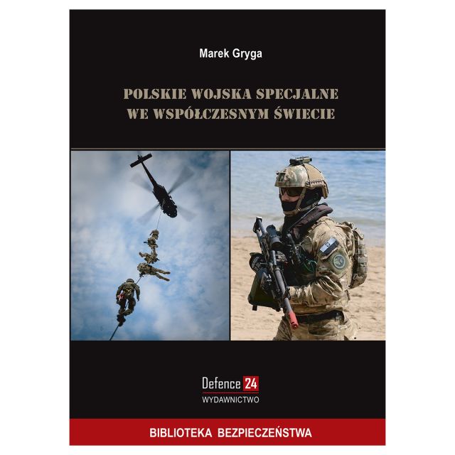Książka "Polskie wojska specjalne we współczesnym świecie" - Marek Gryga