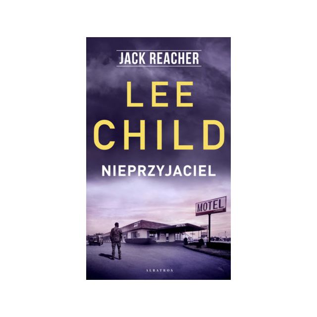 Książka "Jack Reacher. Nieprzyjaciel" - Lee Child
