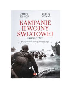 Książka "Kampanie II wojny światowej" Chris Bishop i Chris McNab