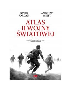 Książka "Atlas II Wojny Światowej" Andrew Wiest i David Jordan