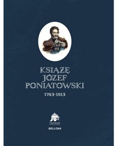 Książka "Książę Józef Poniatowski" - Praca zbiorowa
