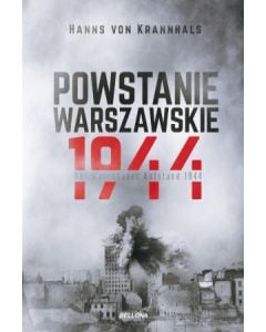 Książka "Powstanie Warszawskie 1944" - Hanns von Krannhals