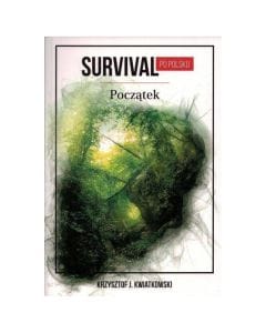 Książka "Survival po polsku. Początek" - Krzysztof Kwiatkowski