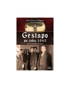 Książka "Gestapo po 1945 roku" - Klaus-Michael Mallmann, Andrej Angrick