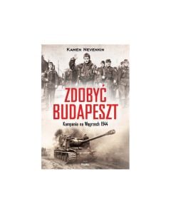 Książka "Zdobyć Budapeszt" - Kamen Nevekin