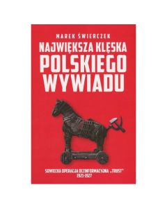 Książka "Największa klęska polskiego wywiadu" - Marek Świerczek