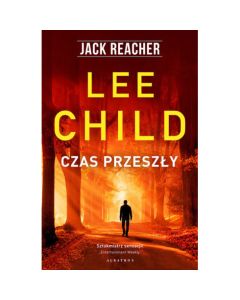 Książka "Jack Reacher. Czas przeszły" - Lee Child