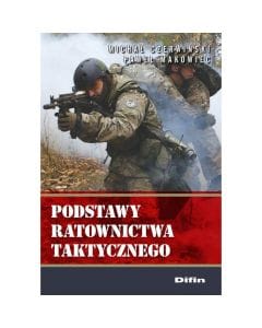Książka "Podstawy ratownictwa taktycznego" - Michał Czerwiński, Paweł Makowiec