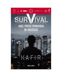 Książka "Survival. ABC przetrwania w mieście" - Kafir