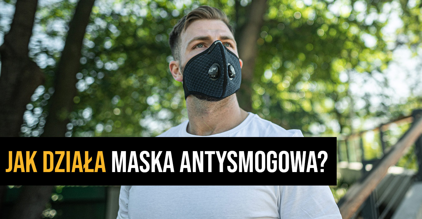 Jak działa maska antysmogowa?