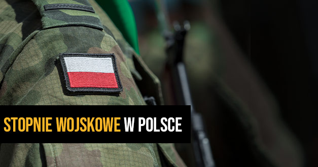 Stopnie wojskowe w Polsce - podział i historia